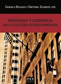 Identidad y disidencia en la cultura estadounidense (eBook, ePUB)