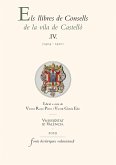 Els llibres de Consells de la vila de Castelló IV (eBook, ePUB)
