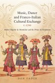 Music, Dance and Franco-Italian Cultural Exchange, c.1700 (eBook, ePUB)