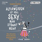 Älterwerden ist voll sexy, man stöhnt mehr (MP3-Download)