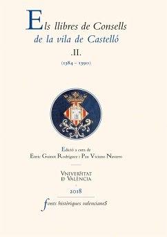 Els llibres de Consells de la vila de Castelló II (eBook, ePUB) - Aavv