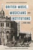 British Music, Musicians and Institutions, c. 1630-1800 (eBook, ePUB)