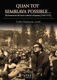 Quan tot semblava possible ... (eBook, ePUB)