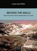 Beyond the Walls. (eBook, ePUB)