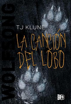 La canción del lobo (eBook, ePUB) - Klune, T. J.