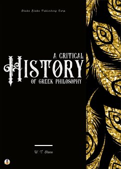 A Critical History of Greek Philosophy (eBook, ePUB) - Stace, W. T.; Blake, Sheba