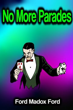 No More Parades (eBook, ePUB) - Ford, Ford Madox