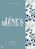 Aunt Jane's Nieces and Uncle John (eBook, ePUB)