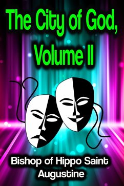 Cover The City of God, Volume II (eBook, ePUB)