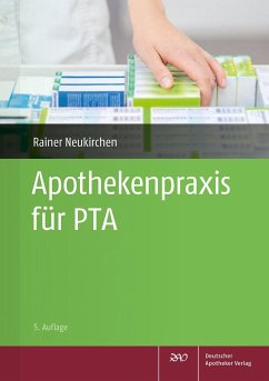 Apothekenpraxis für PTA - Herold, Holger;Kircher, Wolfgang;Lehmann, Annegret;Neukirchen, Rainer