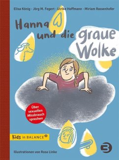 Hanna und die graue Wolke - König, Elisa;Rassenhofer, Miriam;Hoffmann, Ulrike