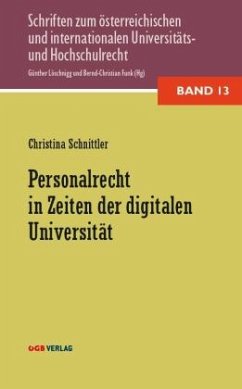 Personalrecht in Zeiten der digitalen Universität - Schnittler, Christina