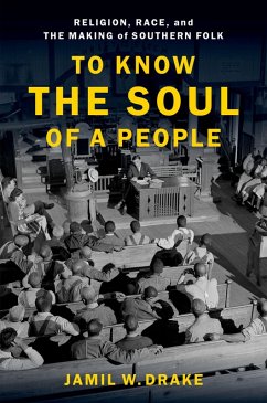 To Know the Soul of a People (eBook, PDF) - Drake, Jamil W.