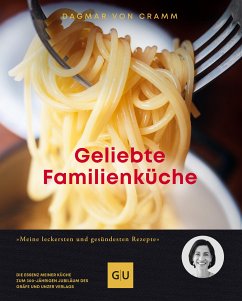 Geliebte Familienküche (eBook, ePUB) - Cramm, Dagmar von