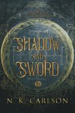Shadow and Sword (Chronicles of Terrasohnen, #1) (eBook, ePUB)