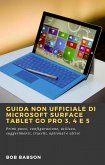 Guida non ufficiale di Microsoft Surface Tablet Go Pro 3, 4 e 5 (eBook, ePUB)