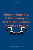 Humor, Empathy, and Community in Twentieth-Century American Poetry (eBook, ePUB)