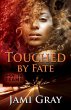 Touched by Fate (PSY-IV Teams, #2)... - Bild 1
