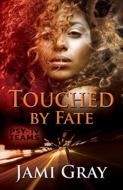 Touched by Fate (PSY-IV Teams, #2) (eBook, ePUB) - Gray, Jami