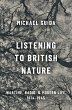 Listening to British Nature (eBook,... - Bild 1