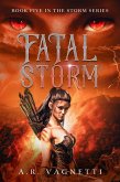 Fatal Storm (Storm Series, #5) (eBook, ePUB)