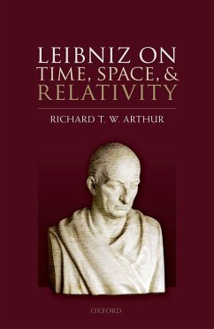 Leibniz on Time, Space, and Relativity (eBook, ePUB) - Arthur, Richard T. W.