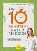 Die 10-Minuten-Naturmedizin (eBook, ePUB)