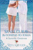 Santa Clause Is Coming To Town (eBook, ePUB)