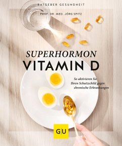 Superhormon Vitamin D (eBook, ePUB) - Spitz, Prof. Dr. med. Jörg