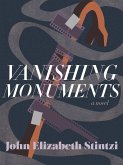Vanishing Monuments (eBook, ePUB)