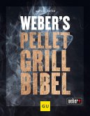 Weber's Pelletgrillbibel (eBook, ePUB)