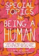 Special Topics in Being a Human (eBook,... - Bild 1