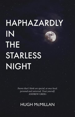 Haphazardly in the Starless Night (eBook, ePUB) - Mcmillan, Hugh