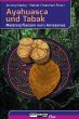 Ayahuasca und Tabak (eBook, ePUB) - Bild 1
