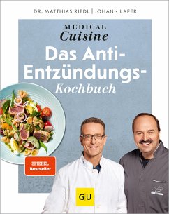 Medical Cuisine - das Anti-Entzündungskochbuch (eBook, ePUB) - Lafer, Johann; Riedl, Matthias