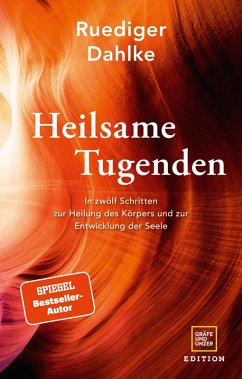 Heilsame Tugenden (eBook, ePUB) - Dahlke, Ruediger