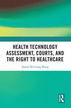 Cover Health Technology Assessment, Courts and the Right to Healthcare (eBook, ePUB)