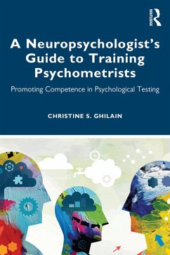 Cover A Neuropsychologist's Guide to Training Psychometrists (eBook, PDF)