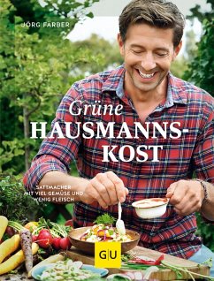 Grüne Hausmannskost (eBook, ePUB) - Färber, Jörg
