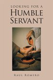 Looking for a Humble Servant (eBook, ePUB)