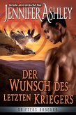 Der Wunsch des letzten Kriegers (Shifters Unbound: Deutsche Ausgabe, #13) (eBook, ePUB)