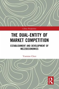 The Dual-Entity of Market Competition (eBook, PDF) - Chen, Yunxian