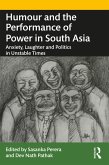 Humour and the Performance of Power in South Asia (eBook, ePUB)