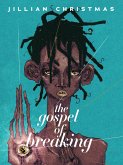 The Gospel of Breaking (eBook, ePUB)