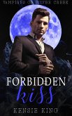 Forbidden Kiss (Vampires of Silver Creek, #2) (eBook, ePUB)