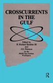 Crosscurrents in the Gulf (eBook, PDF)