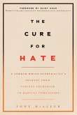 The Cure for Hate (eBook, ePUB)