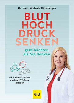 Bluthochdrucksenken geht leichter, als Sie denken (eBook, ePUB) - Hümmelgen, Dr. med. Melanie