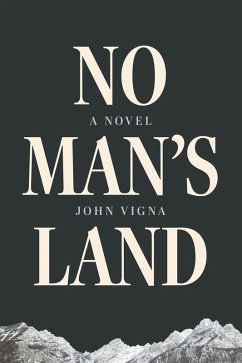 No Man's Land (eBook, ePUB) - Vigna, John