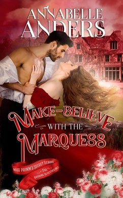 Cover Make Believe With The Marquess (Miss Primm's Secret School For Budding Bluestockings, #6) (eBook, ePUB)